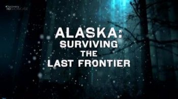 Аляска: Выживание 1 сезон