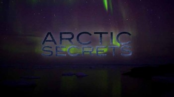 Тайны Арктики 2 сезон