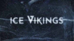 Ледовые викинги 1 сезон