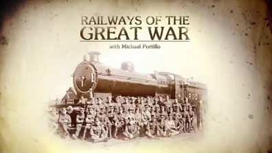 Железные дороги в годы Первой мировой войны 2 серия. Железные дороги и железнодорожники идут в бой (2014)