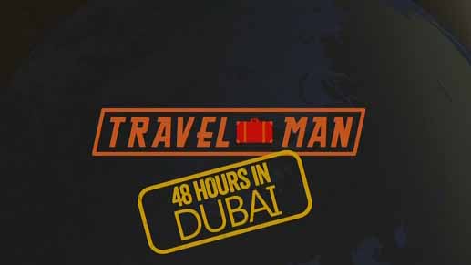 Человек-турист: Успеть за 48 часов 3 сезон 3 серия. Дубай / Travel Man: 48 Hours in - Third Season (2016)