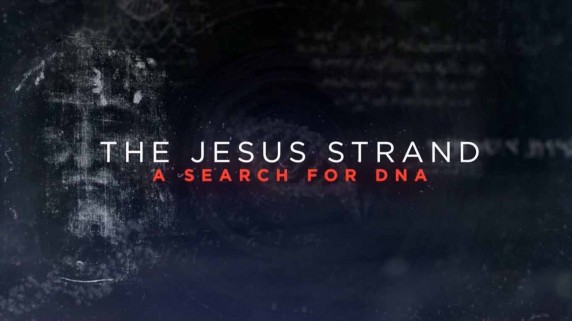 Ветвь Иисуса: поиск ДНК 1 серия (2017)