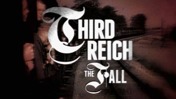 Третий рейх: Падение 1 часть / Third Reich: The Rise & Fall (2010)
