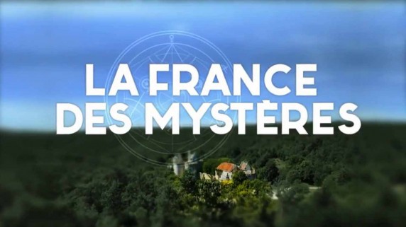 Таинственная Франция 2 сезон 6 серия. Секреты рыцарей-тамплиеров / La France des Mysteres (2017)