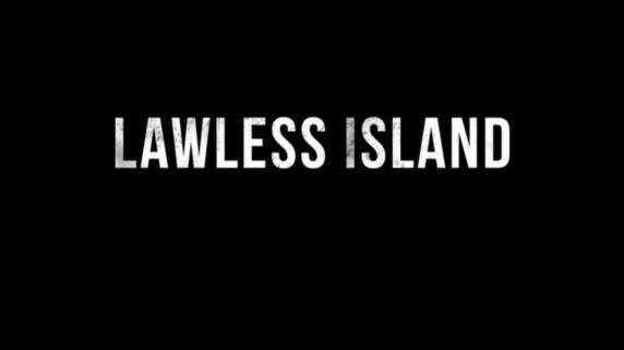 Остров бунтарей 2 серия. Полоса невезения / Lawless Island (2015)