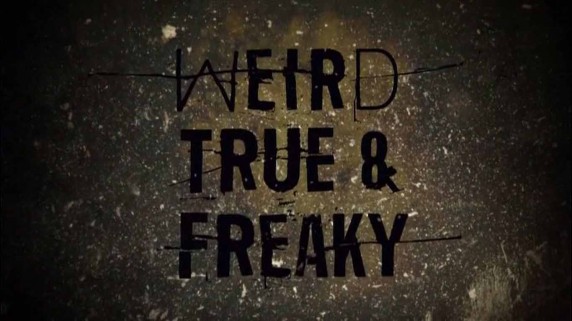 Жуткие настоящие и странные 4 сезон 10 серия / Weird True & Freaky (2018)