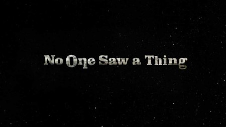Никто ничего не видел 6 серия / No One Saw a Thing (2019)