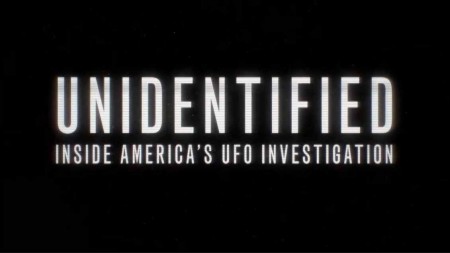 Неопознанное: Подробности дела США об НЛО 06 серия. Откровение (2019)