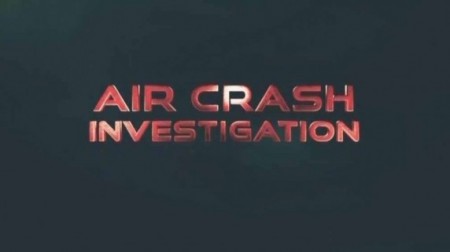 Расследования авиакатастроф. Спецвыпуск. Коварное обледенение / Air Crash Investigation (2020)