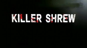 Землеройка-убийца / Killer Shrew (2014) HD