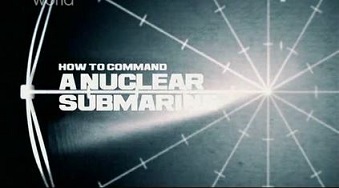 Как управлять атомной подводной лодкой 2 серия. Прятки на мелководье / How To Command A Nuclear Submarine (2011) National Geographic