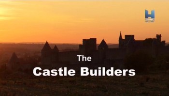 Строители замков 1 серия. Мастера и каменщики / The Castle Builders (2015)