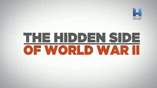 Нераскрытые тайны Второй мировой войны 1 серия. Высадка в Нормандии / The Hidden side of World war II (2015)