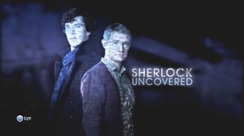 Шерлок: Все тайны Шерлока 3 серия. Злодей / Sherlock: Sherlock uncovered (2014)