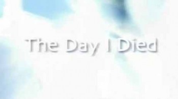 День, когда я умер / The Day I Died (2002)