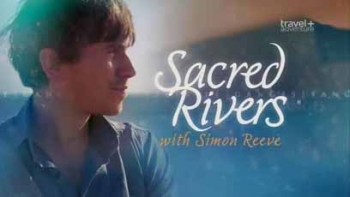 Мистическое путешествие Саймона Рива по Янцзы / Sacred Rivers With Simon Reeve The Yangtze (2014)