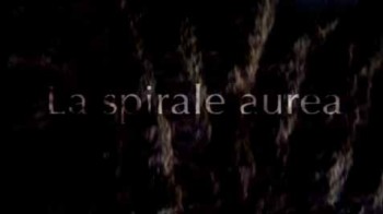 Ступени цивилизации: Золотая спираль / La spirale aurea (2001)