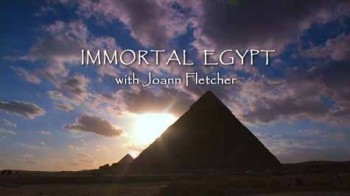 Бессмертный Египет с Джоанн Флетчер 1 серия. Дорога к пирамидам / Immortal Egypt with Joann Fletcher (2015)