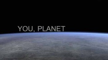 Планета Человек / You Planet (2012)