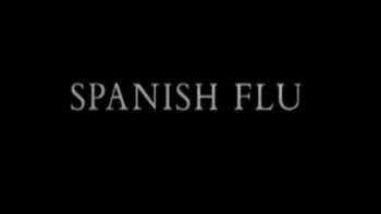 Испанка жертвы пандемии гриппа / Spanish Flu: The Forgotten Fallen (2009)