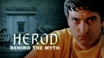 Ирод. По ту сторону мифа / Herod. Behind the Myth (2005)