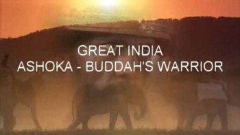 Великая Индия. Ашока - воин Будды / Great India: Ep. Ashoka - Buddha's Warrior (2009)