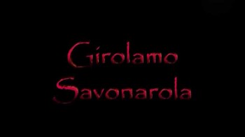 Сети истории 9 серия. Джироламо Савонарола (2013)