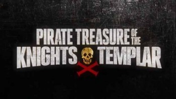 Пиратское сокровище тамплиеров 1 серия. Связь с тамплиерами / Pirate Treasure of the Knights Templar (2015)