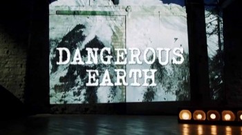 Опасная Планета. Огонь / Dangerous Earth (2016)