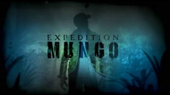 Экспедиция Мунго 1 серия. Суперзмея из Перу / Expedition Mungo (2017)