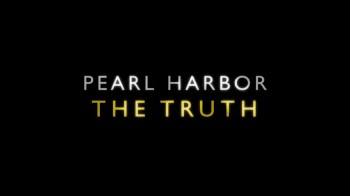 Правда о Пёрл-Харборе 1 серия / Pearl Harbor: The Truth (2016)