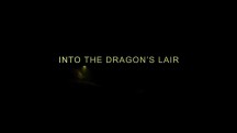 В логове крокодила 2 серия. Приручить дракона / Into the Dragon's Lair (2010)