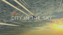 Летающий город 2 серия. На взлёт / City in the Sky (2016)