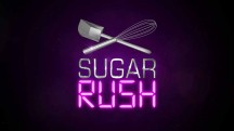 Сахарная лихорадка 1 серия / Sugar Rush (2018)