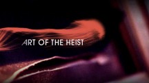Искусство ограбления 3 серия. Обнесённый Эрмитаж / Art of The Heist (2007)