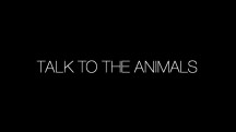 Разговор с животными 1 серия / Talk to the Animals (2014)