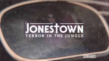 Бойня в Джонстауне 1 серия / Jonestown: Terror in the Jungle (2018)