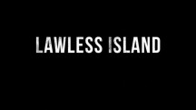 Остров бунтарей 1 серия. Между волками и ледяной водой / Lawless Island (2015)