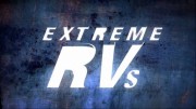 Удивительные фургоны 4 сезон / Extreme RVs (2015)