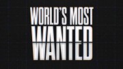 Самые разыскиваемые в мире 1 серия  / World's Most Wanted (2020)