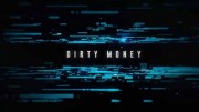 Грязные деньги 1 сезон (все серии) / Dirty Money (2018)