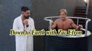 Вокруг света с Заком Эфроном 1 сезон (все серии) / Down to Earth with Zac Efron (2020)