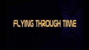 Полет сквозь время (все серии) / DC Wings - Flying Through Time (2004)