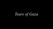 Слёзы сектора Газа / Tears of Gaza (2010)
