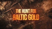 В поисках балтийского золота 2 сезон 03 серия (2020)