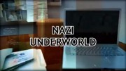 Последние тайны Третьего рейха (1-2 сезоны: 1-11 серии из 11) / Nazi Underworld (2011-2012)