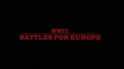 Вторая мировая: битвы за Европу (все серии) / WW II: Battles for Europe (2019)