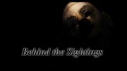 За наблюдениями / Behind the Sightings (2021)