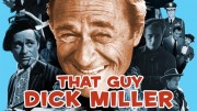 Этот парень Дик Миллер / That Guy Dick Miller (2014)