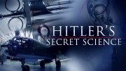 Тайная наука Гитлера / Hitler's Secret Science (2010)
